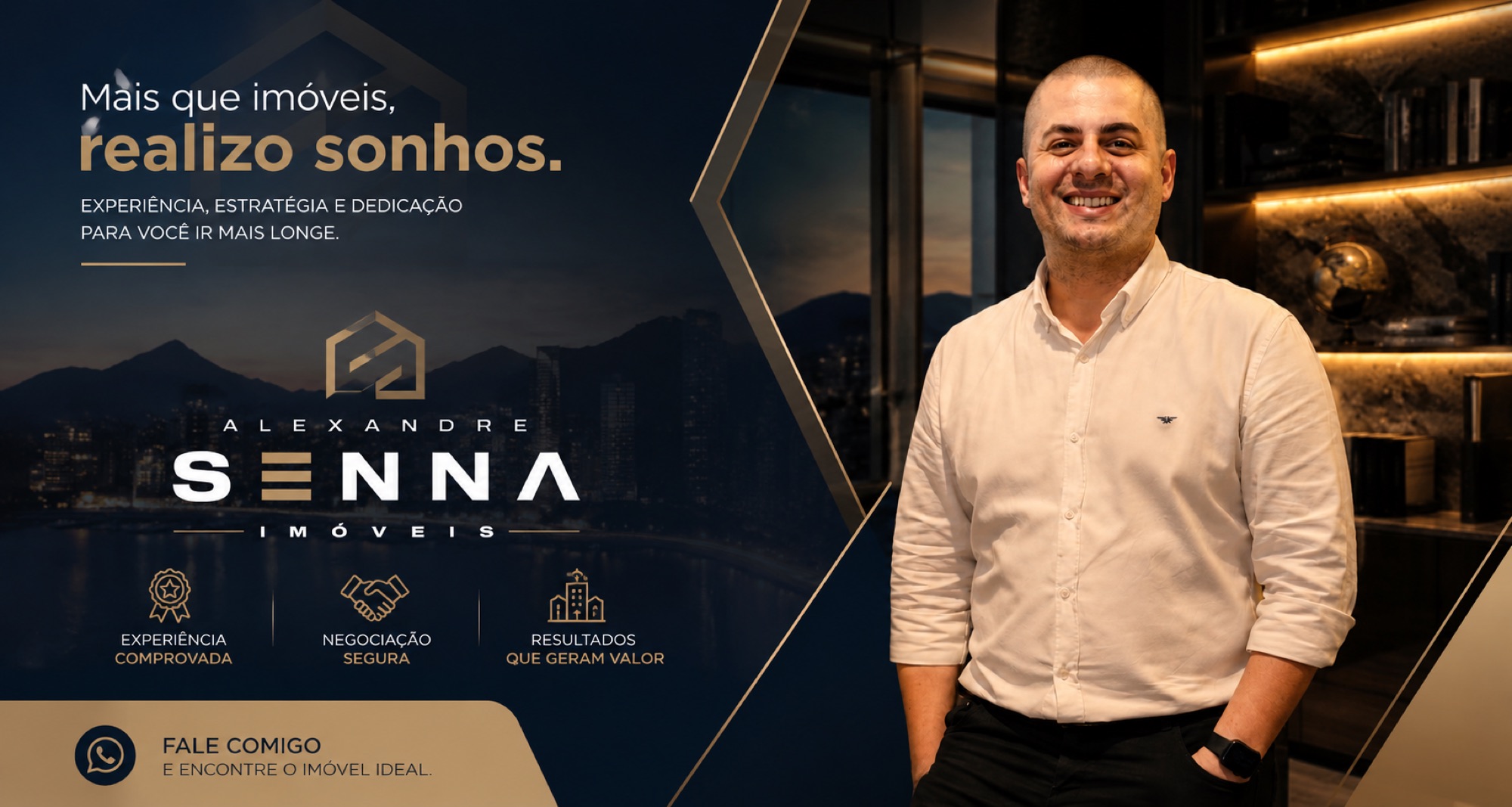 Alexandre Senna Imóveis. Mais que imóveis, realizo sonhos. Atendimento personalizado, negociação segura, experiência comprovada.